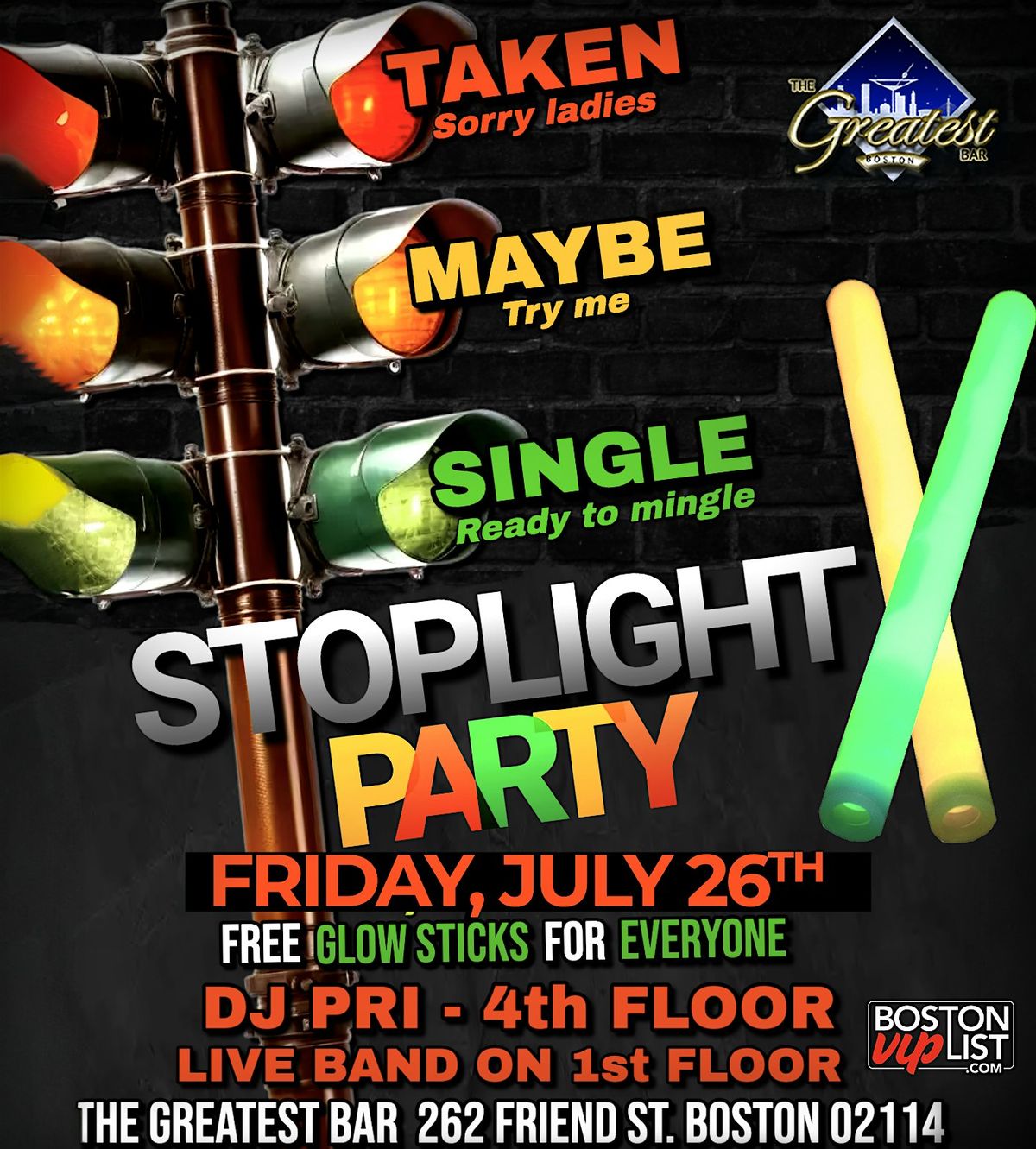 Stop Light Party @ The Greatest Bar