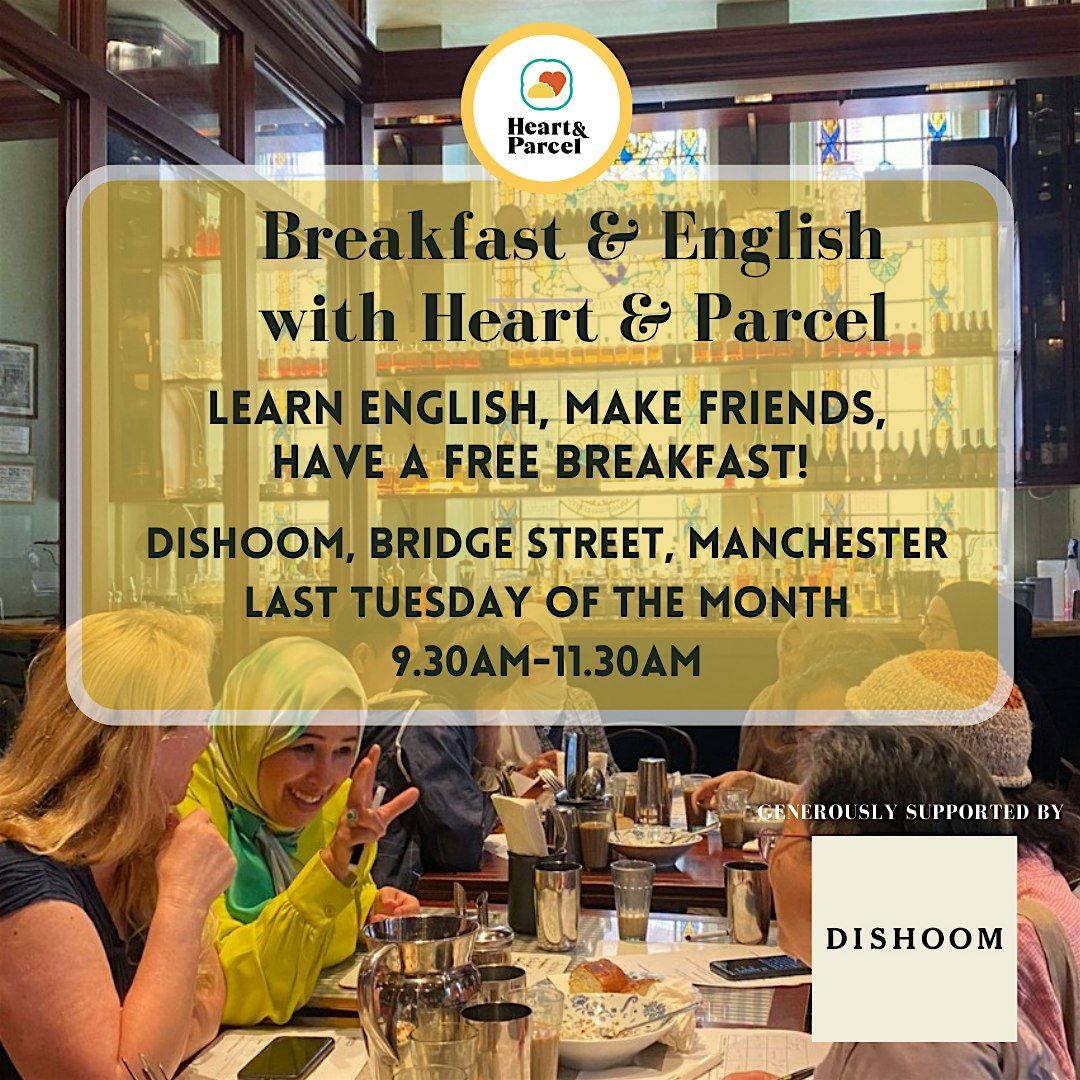 BREAKFAST & ENGLISH WITH HEART & PARCEL | HOSTED BY DISHOOM