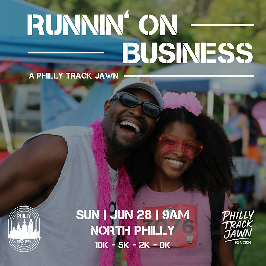 June Runnin\u2019 On Business, a Philly Track Jawn