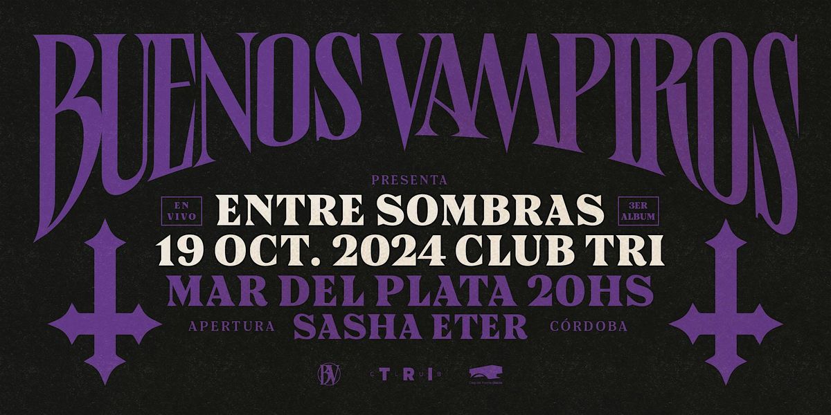 Buenos Vampiros presenta Entre Sombras en Club TRI