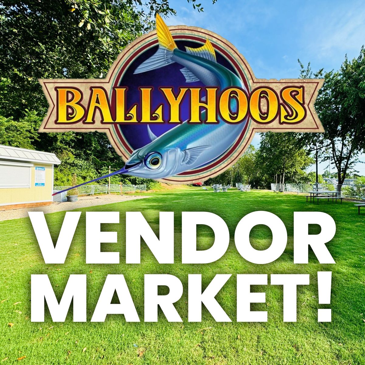 Ballyhoos Vendor Market! \ud83d\udc0e\ud83d\udc52