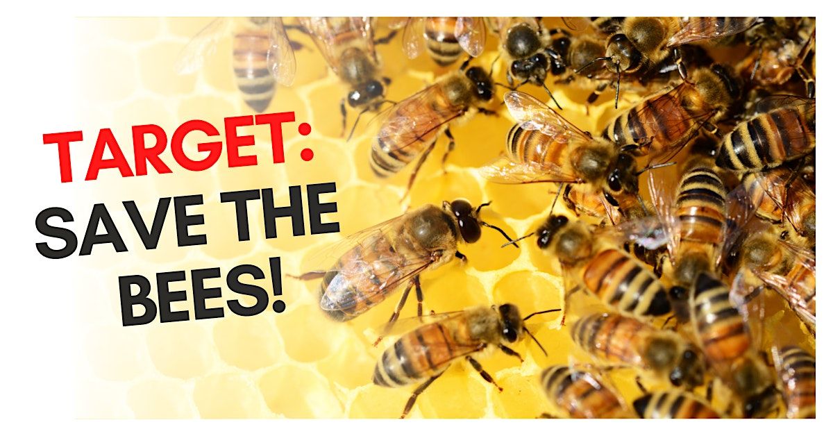 Target: Save the Bees! Rally
