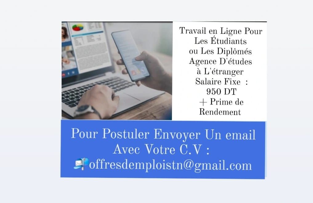 Recrutement : Travail en Ligne Pour Les \u00c9tudiants ou Les Dipl\u00f4m\u00e9s 