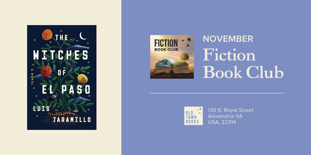 November Fiction Book Club: The Witches of El Paso by Luis Jaramillo