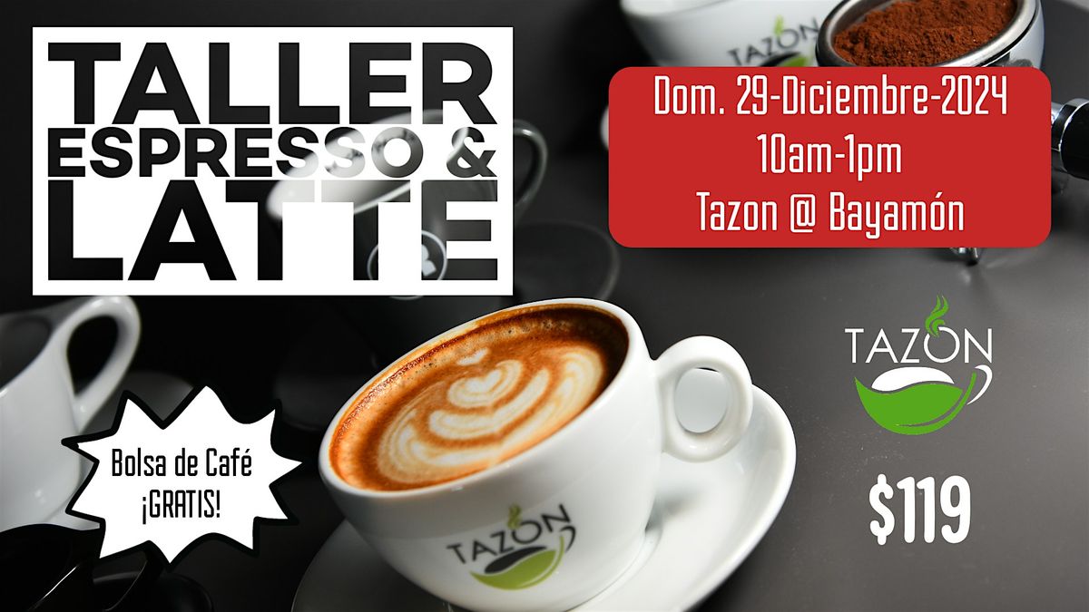 Taller de Espresso y Latte