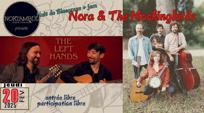 Nora & The Mockingbirds \/\/++\/\/ The Left Hands \ud83c\udfb6 Bluegrass & folk anglo-saxonne @Noktamb\u00fcl_Rennes