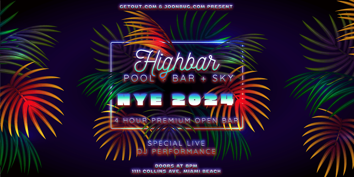 Highbar Pool Bar Sky New Years Eve Party 2024