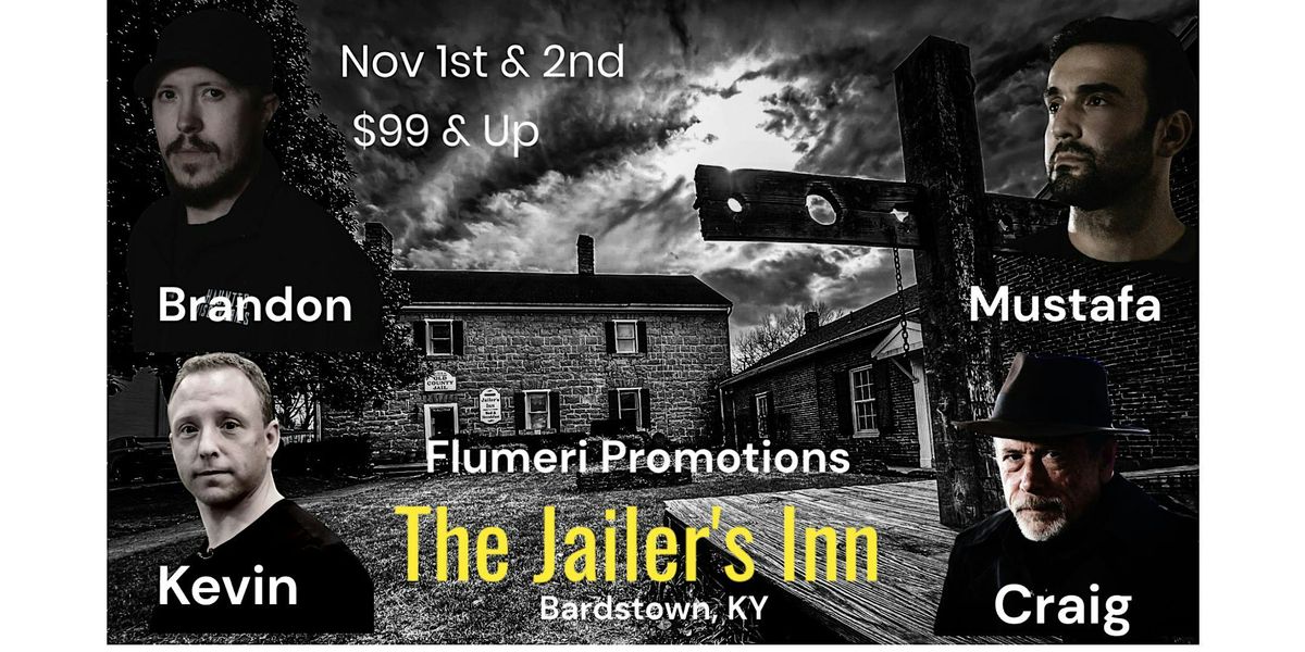 FLUMERI PROMOTIONS PRESENTS: The Jailer's Inn