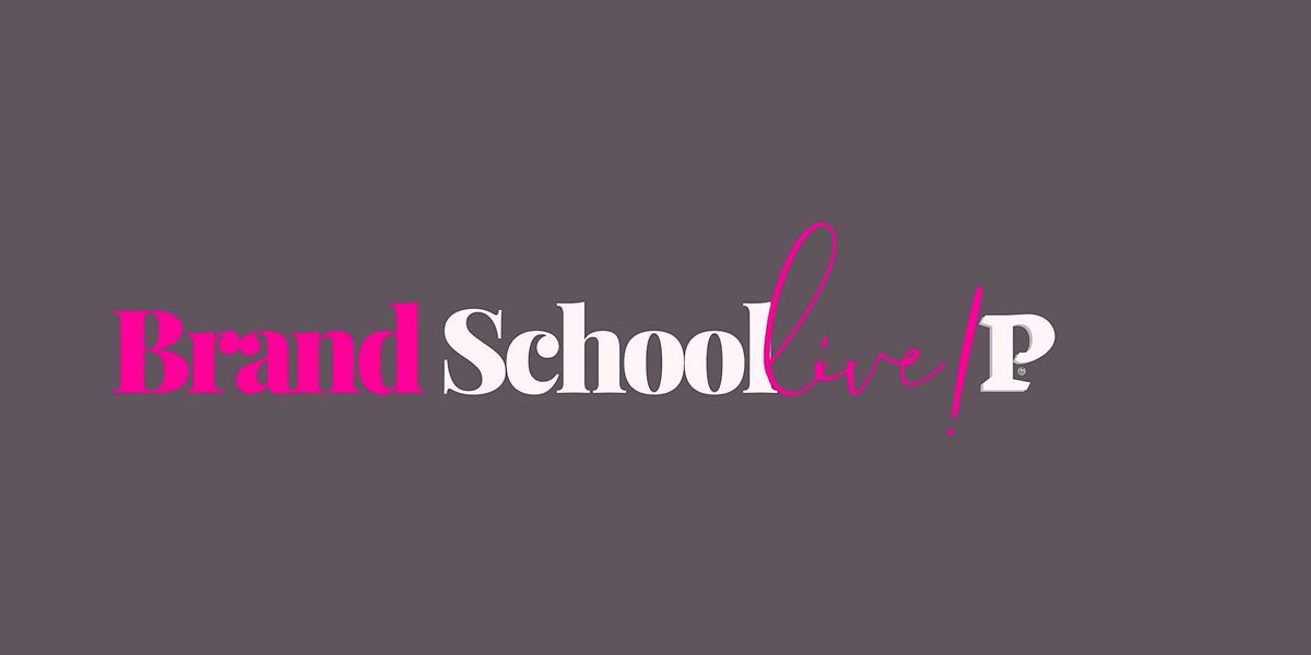 ThePoshGirlsClub Brand School Live!