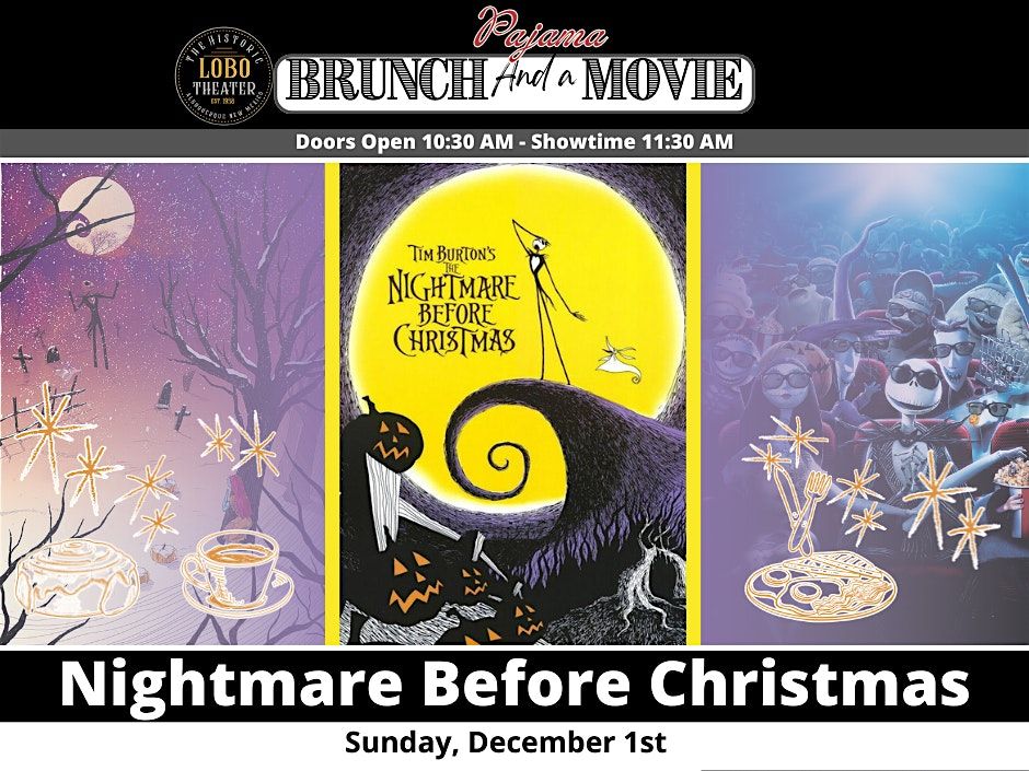 The Lobo Presents The Nightmare Before Christmas - Brunch & A Movie