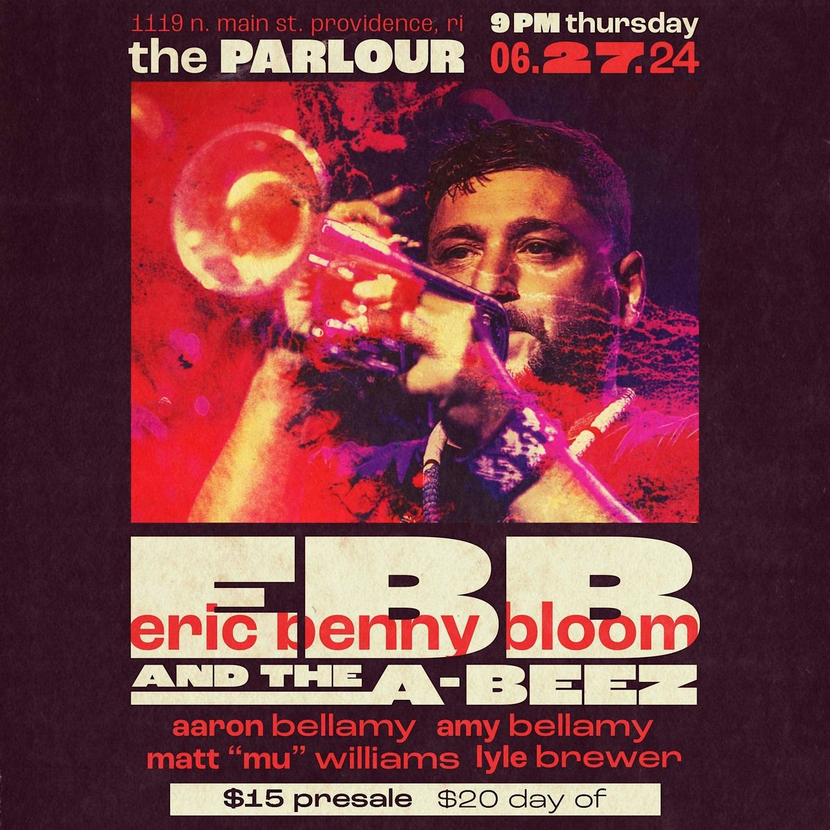 ERIC BENNY BLOOM AND THE A-BEEZ LIVE AT THE PARLOUR