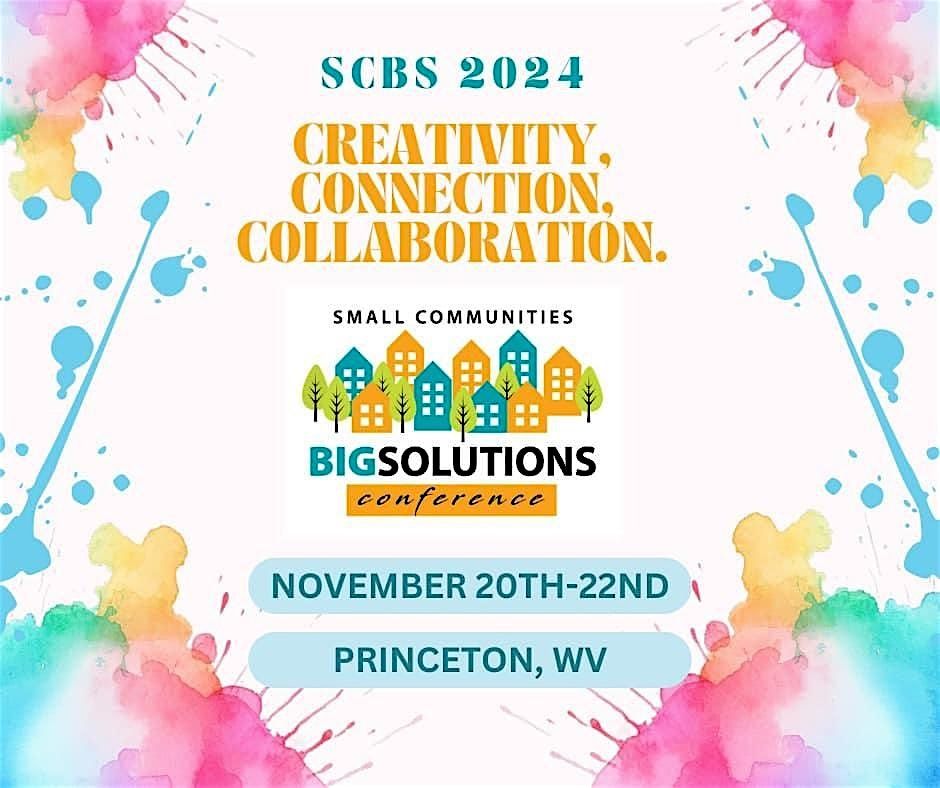 Small Communities, BIG Solutions Conference 2024