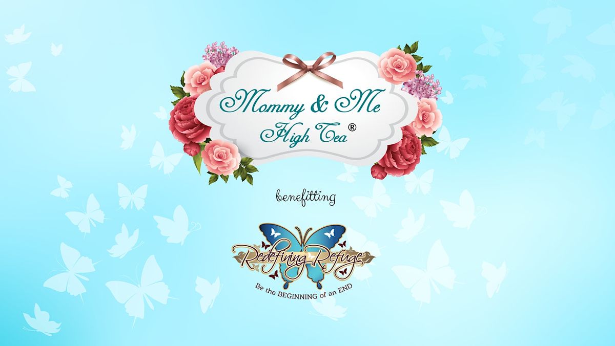 7th Annual Mommy and Me High Tea