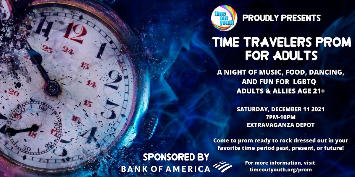 TIME TRAVELERS PROM FOR ADULTS 21+