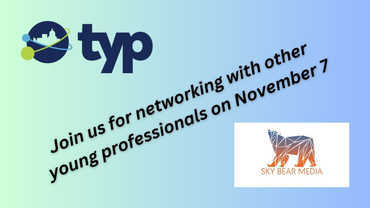 TYP Monthly Networking at Sky Bear Media