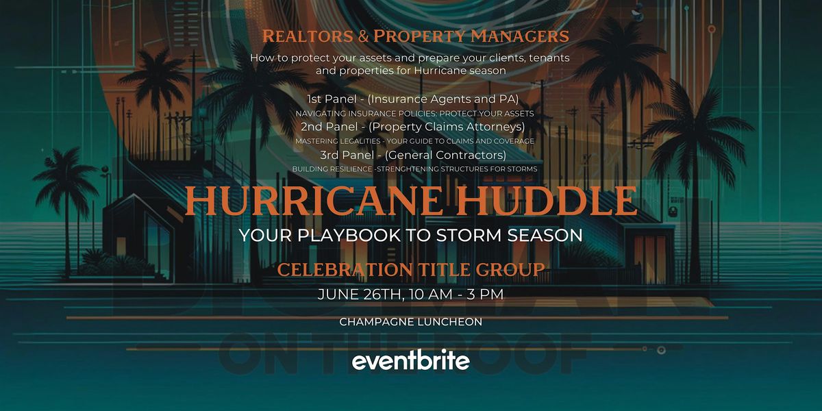 Hurricane Huddle:  Your Playbook To The Storm Season!