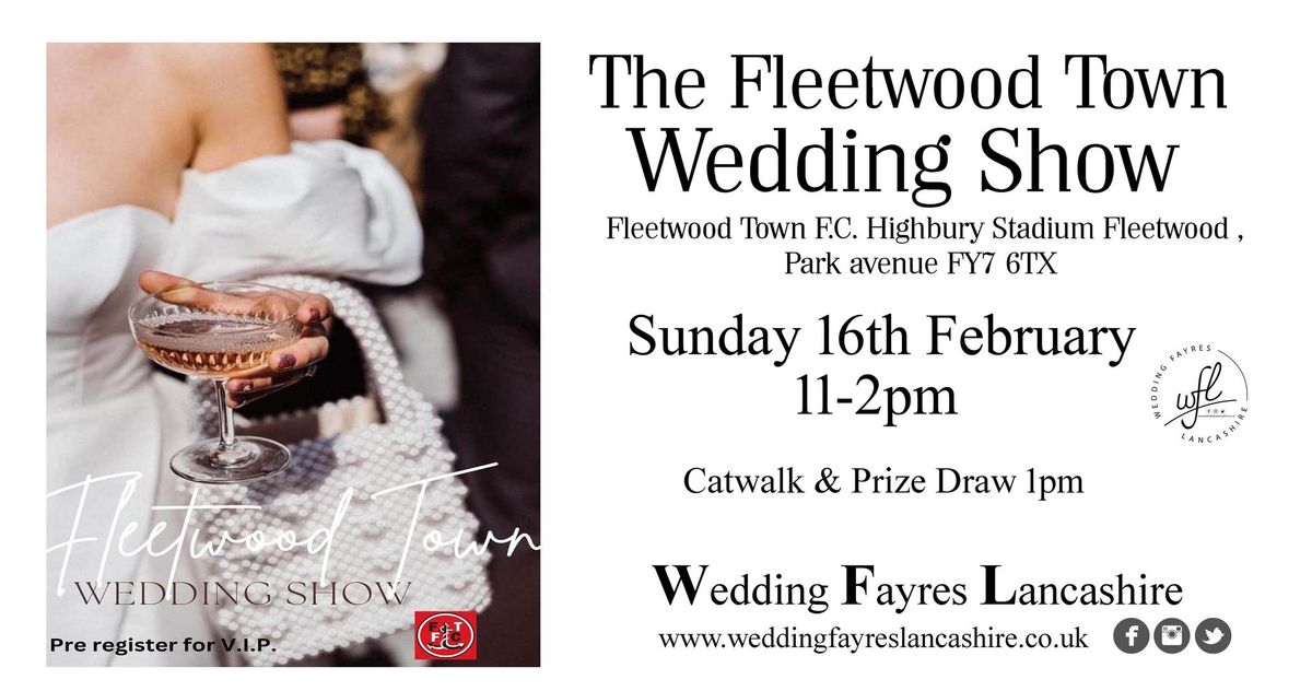 Fleetwood Town Wedding Show at Fleetwood Town F.C.