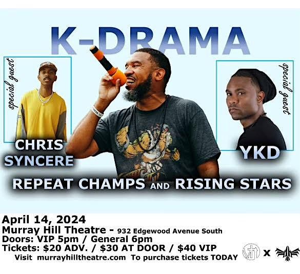 Repeat Champs and Rising Stars ~ K-DRAMA ~ YKD ~ CHRIS SYNCERE, Murray ...