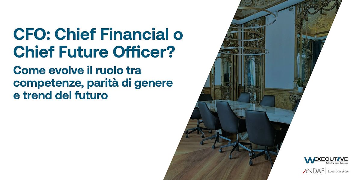 CFO: Chief Financial o Chief Future Officer?