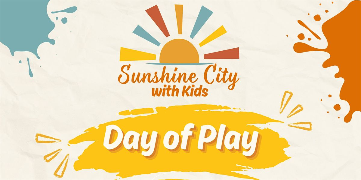 Sunshine City with Kids Day of Play