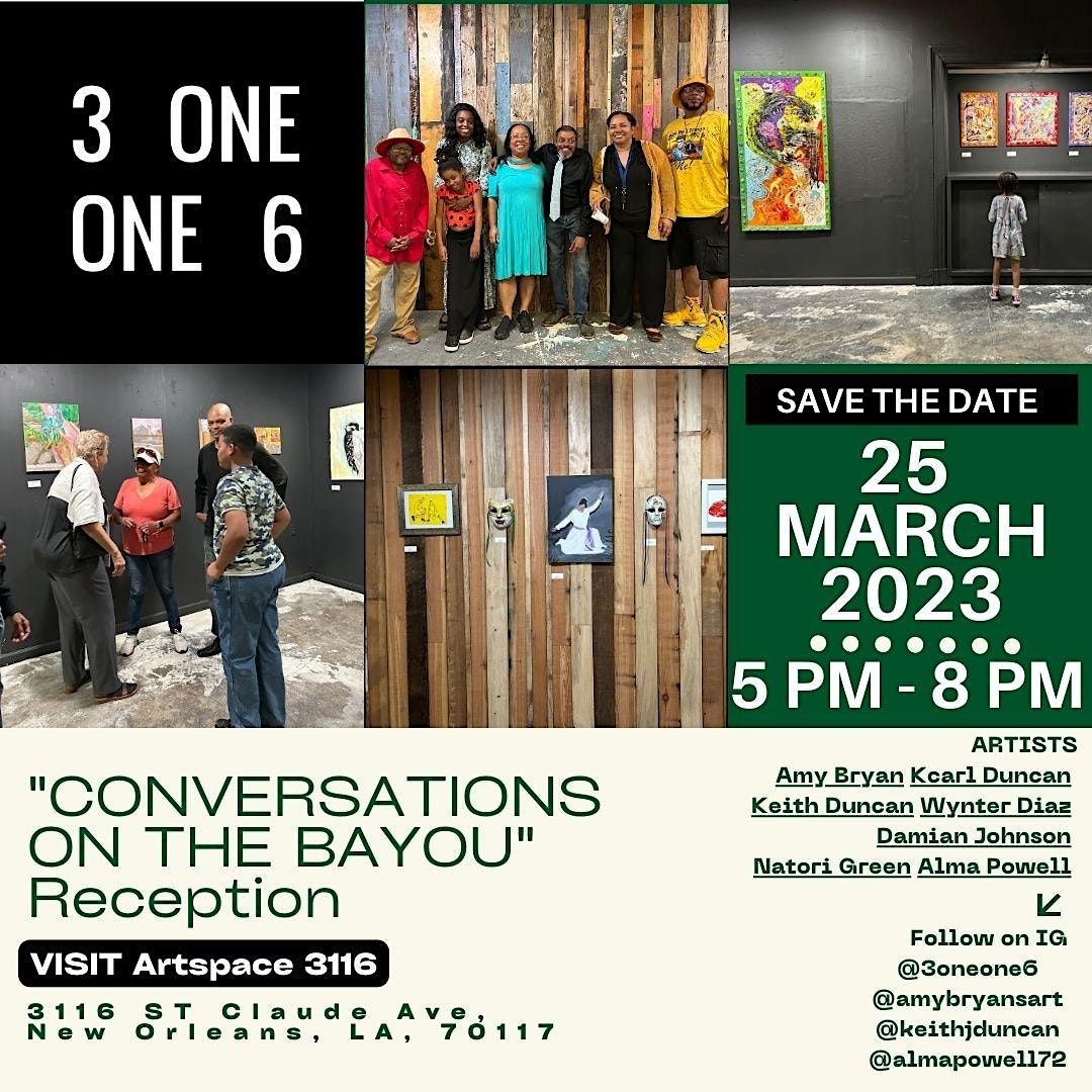 Conversations on the Bayou Reception, Artspace 3116, new orleans, 25