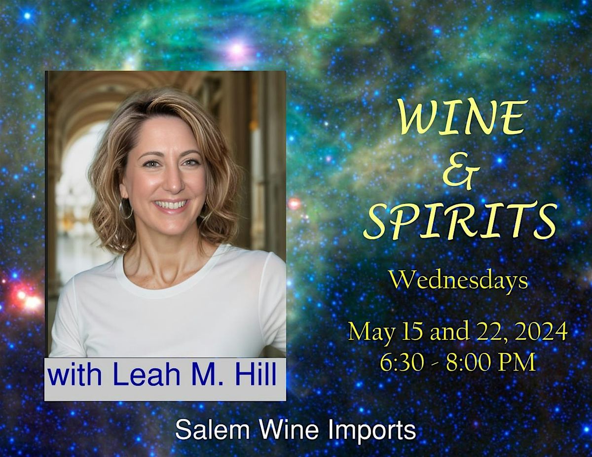 Wine & Spirits: Uncork Your Intuition and Discover Your Inner Wisdom!