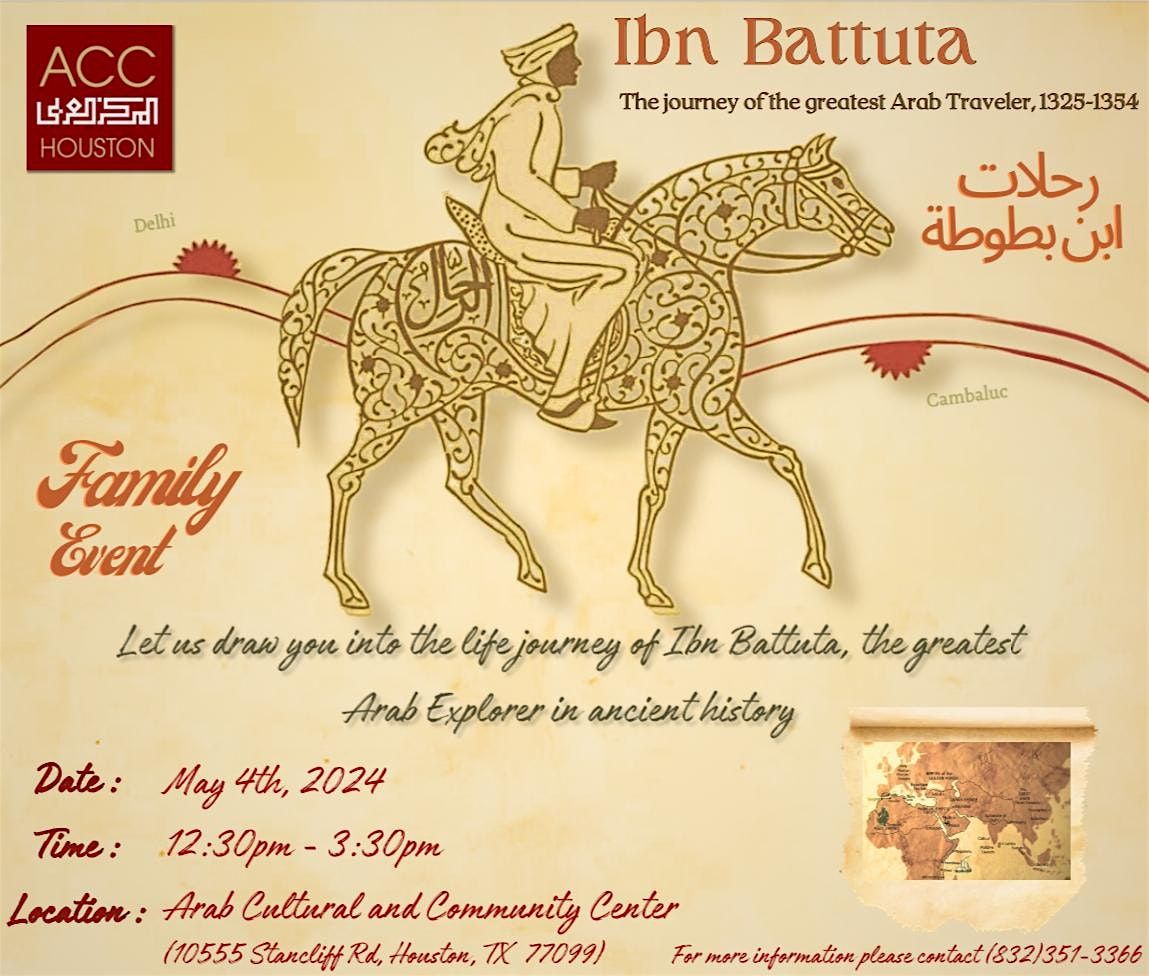 Ibn Battuta: the journey of the greatest Arab Traveler - A Family Event