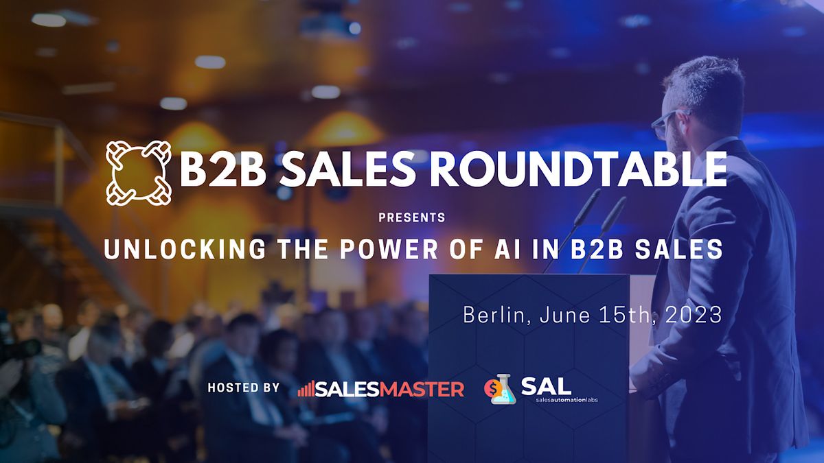 B2B Sales Roundtable: Unlocking the Power of AI