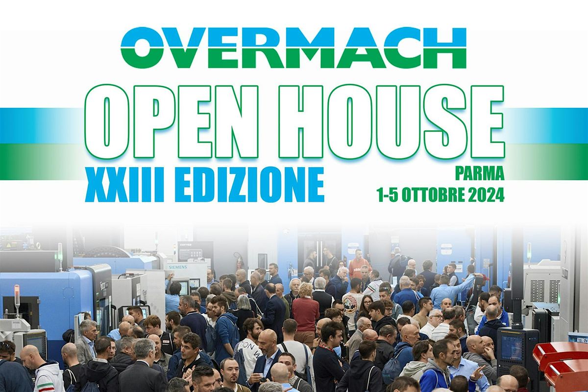 OPEN HOUSE OVERMACH _ XXIII EDIZIONE