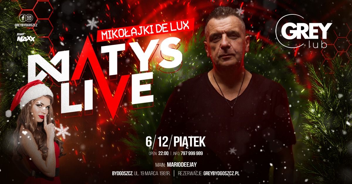 MATYS LIVE | 6.12.2024 | GREY CLUB BYDGOSZCZ