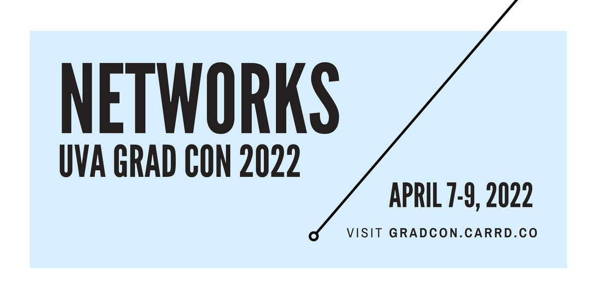 Uva Schedule 2022 Gradcon 2022 - Networks, University Of Virginia, Charlottesville, 7 April  To 9 April