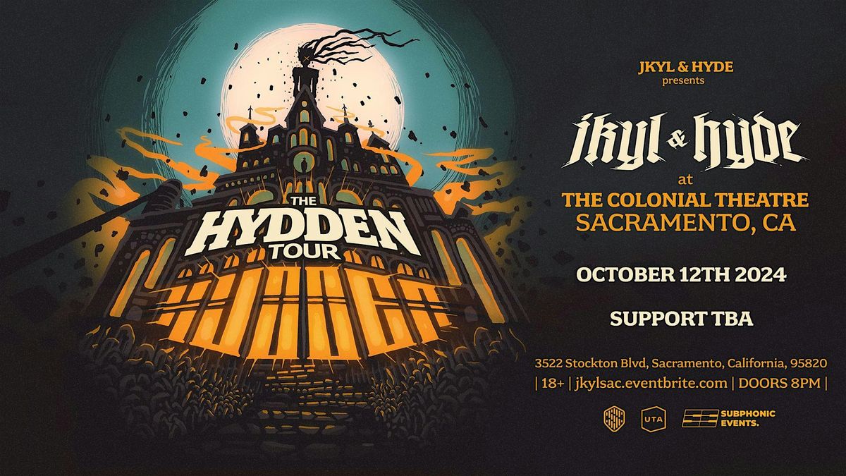 Jkyl & Hyde Hydden Tour