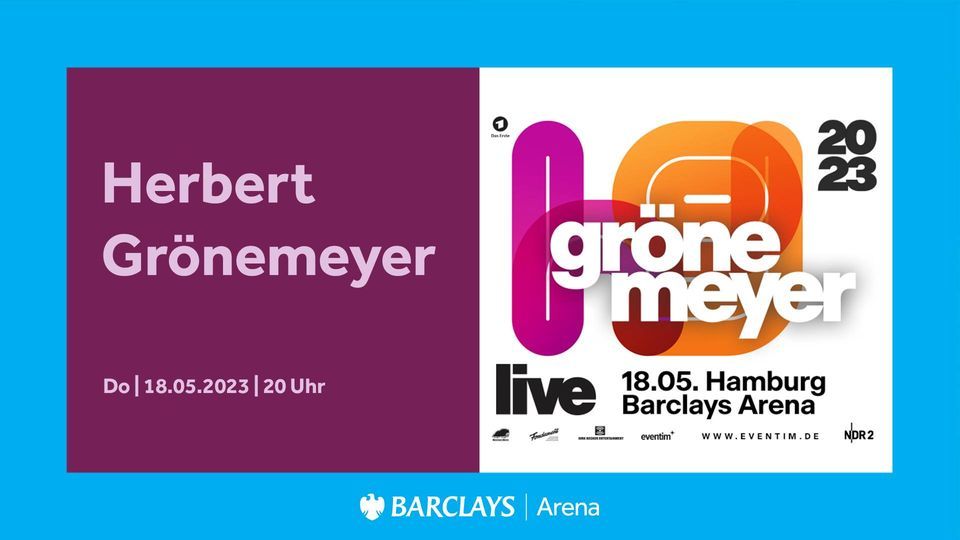 Herbert Gr\u00f6nemeyer 2023 | Barclays Arena Hamburg