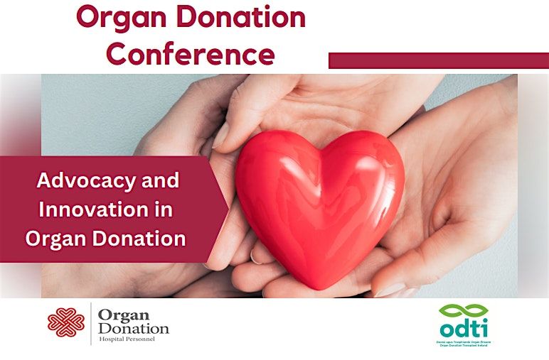 Advocacy and Innovation in Organ Donation