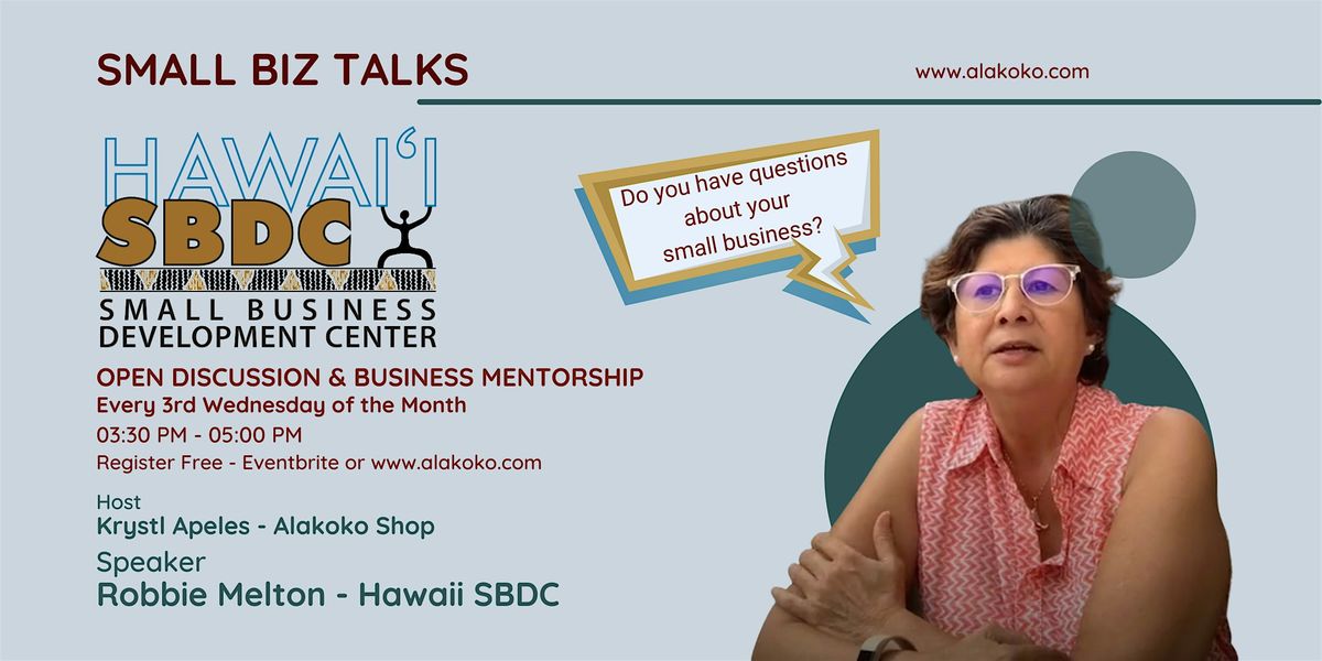 Small Biz Talks with Robbie Melton - Business Mentorship