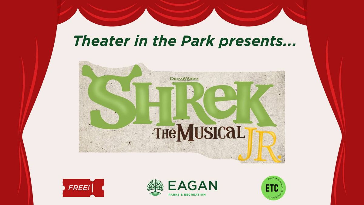 Theater in the Park- Shrek the Musical Jr.