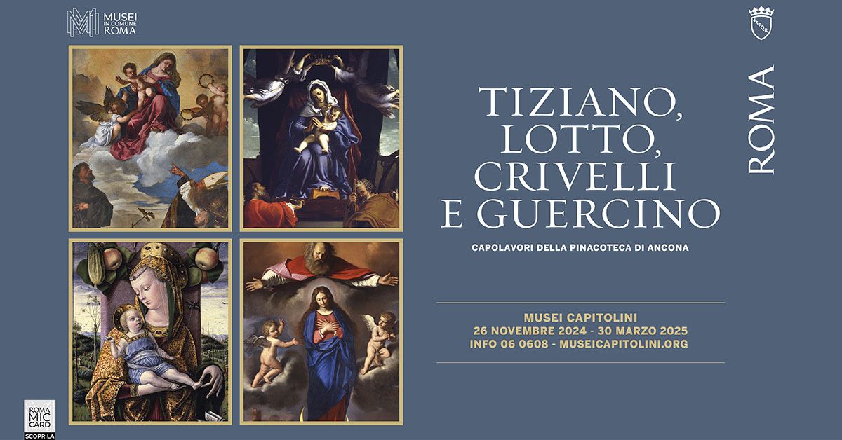 Tiziano, Lotto, Crivelli e Guercino. Capolavori della Pinacoteca di Ancona