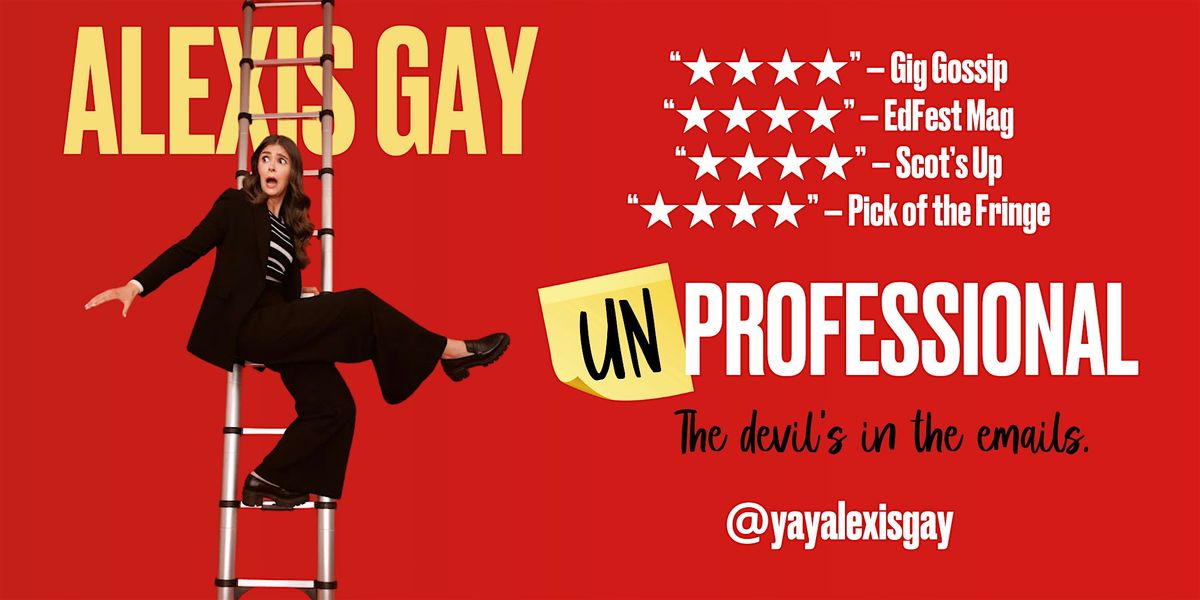 Alexis Gay: Unprofessional