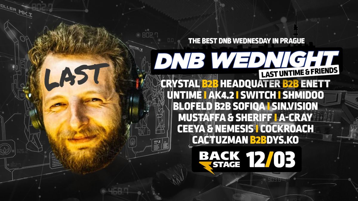 DNB Wednight - LAST uNtime & Friends | 12.3.25 | Backstage Secret Pub