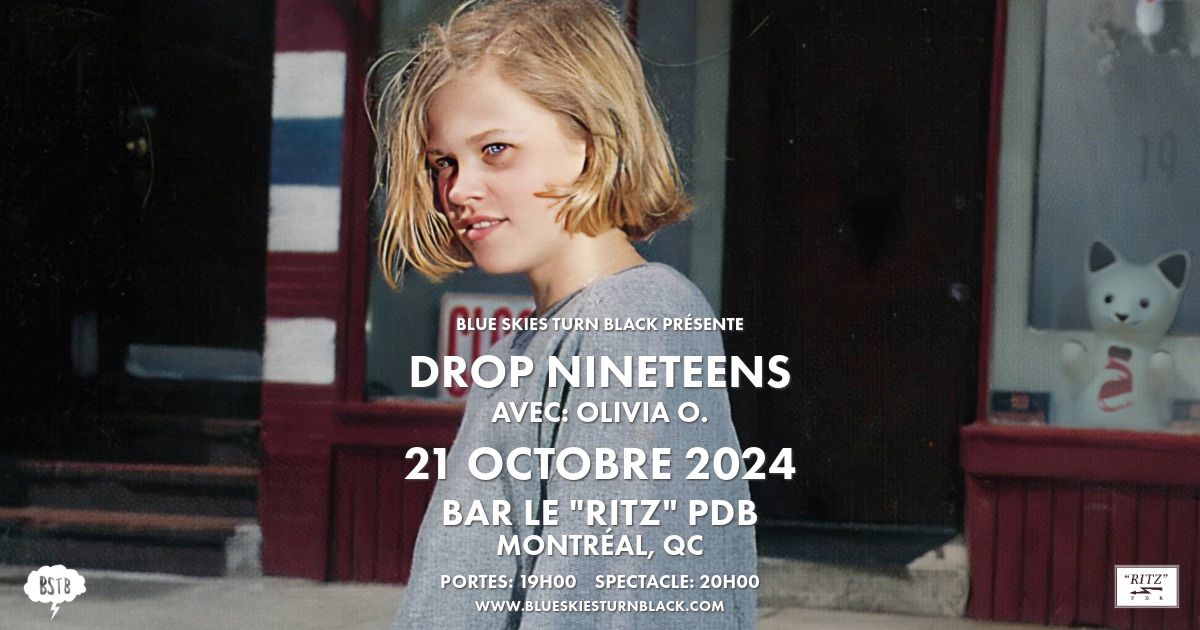 DROP NINETEENS - Montr\u00e9al 