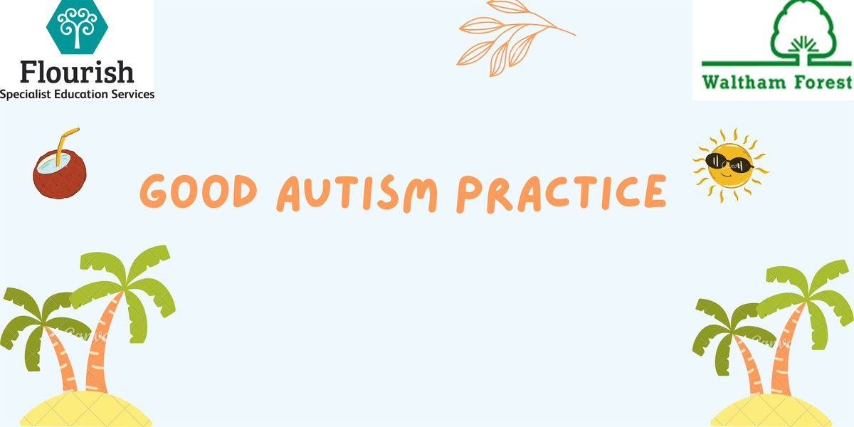 AET - Good Autism Practice  Part 1- ONLY for WF Schools