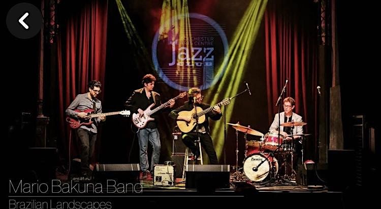 Mario Bakuna Band \u2018Brazilian Landscapes\u2019 Tour
