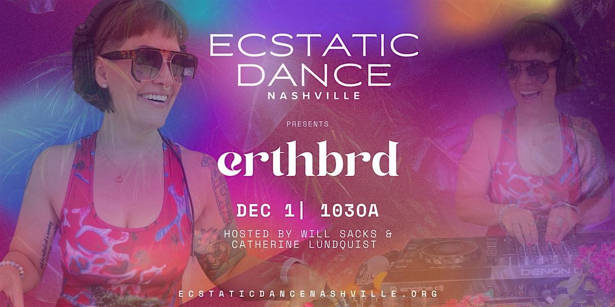 Ecstatic Dance Nashville | Dec 1, 2024