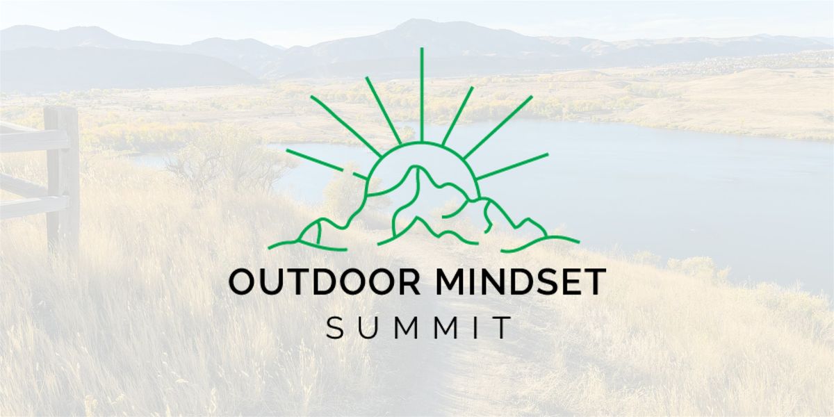 Outdoor Mindset Summit