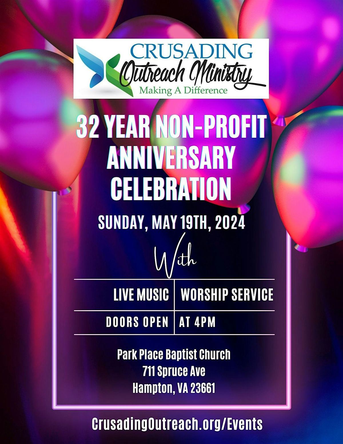 Crusading Outreach Ministry, Inc.'s 32nd Non Profit Anniversary