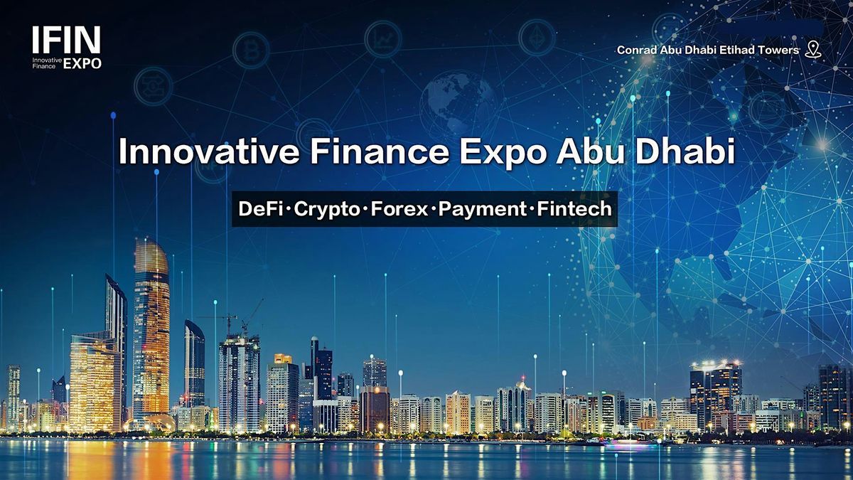 Innovative Finance Expo Abu Dhabi (IFINEXPO)