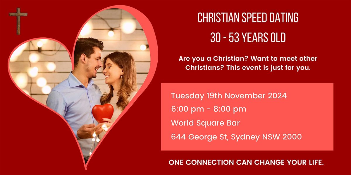 Christian Speed Dating 30-53 Years Old FREE WELCOME DRINK