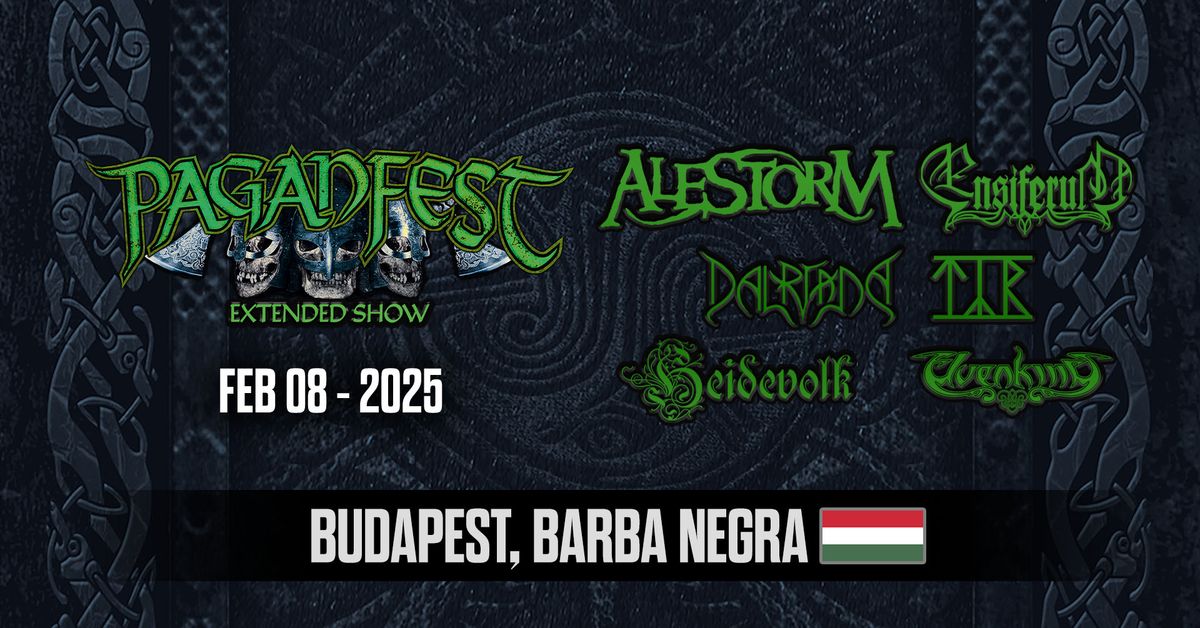 Paganfest MMXXV Budapest - Alestorm, Ensiferum, T\u00fdr, Dalriada, Heidevolk, Elvenking