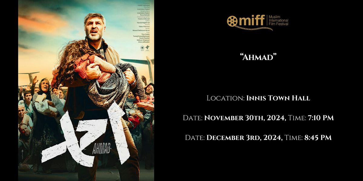 'Ahmad' - Presented by MIFF