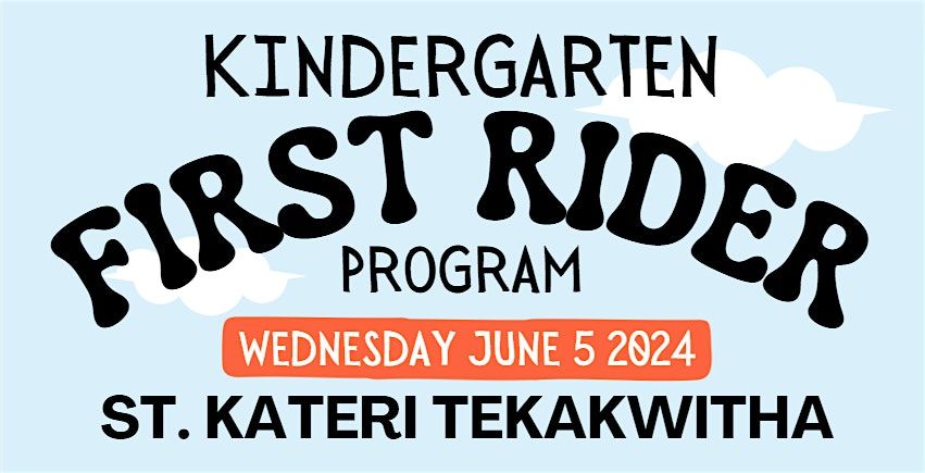 First Rider Program - St. Kateri Tekakwitha Kitchener, ON (6:30 PM Session)